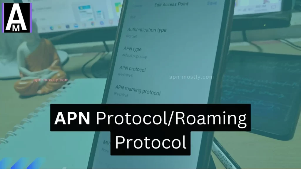 apn protocol and apn roaming protocol featured image