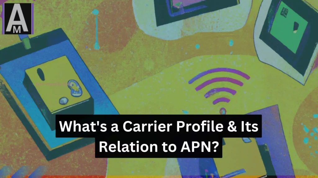 a cool background related to carrier profile and apn with overlay text